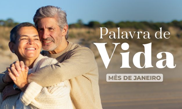 Palavra de Vida (Janeiro de 2023)