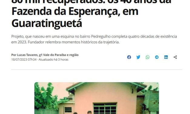 Fazenda da Esperança é destaque no Portal G1