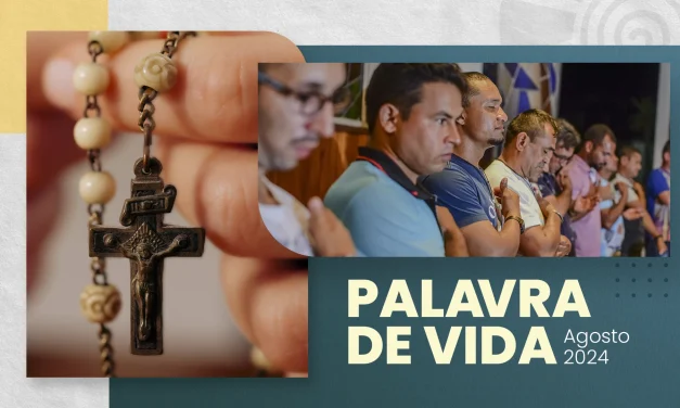 Palavra de Vida (Agosto de 2024)