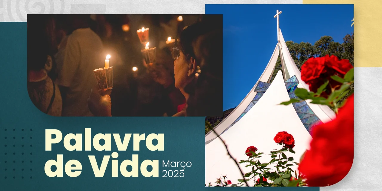 Palavra de Vida (Março de 2025)
