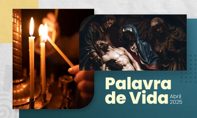 Palavra de Vida (Abril de 2025)