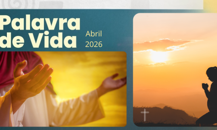 Palavra de Vida (Abril de 2026)