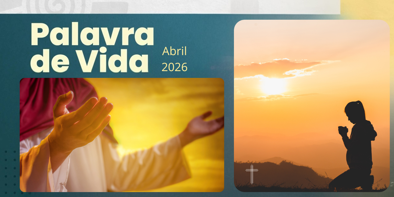 Palavra de Vida (Abril de 2026)