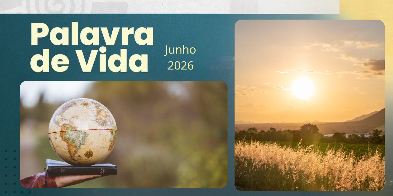 Palavra de Vida (Junho de 2026)