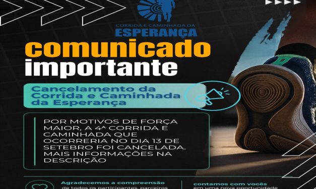 Comunicado importante sobre a 4° Corrida e Caminhada da Esperança